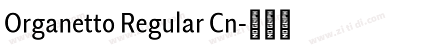 Organetto Regular Cn字体转换